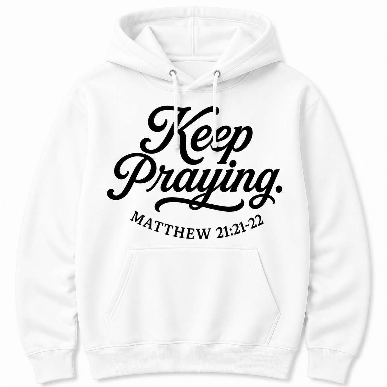 Keep Praying — White