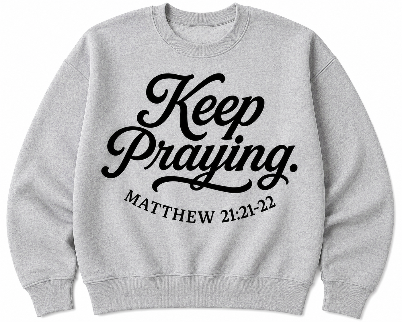 Keep Praying — Gray