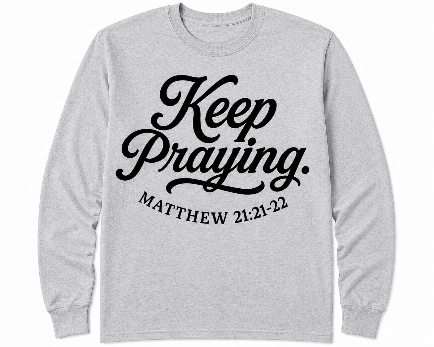 Keep Praying — Gray