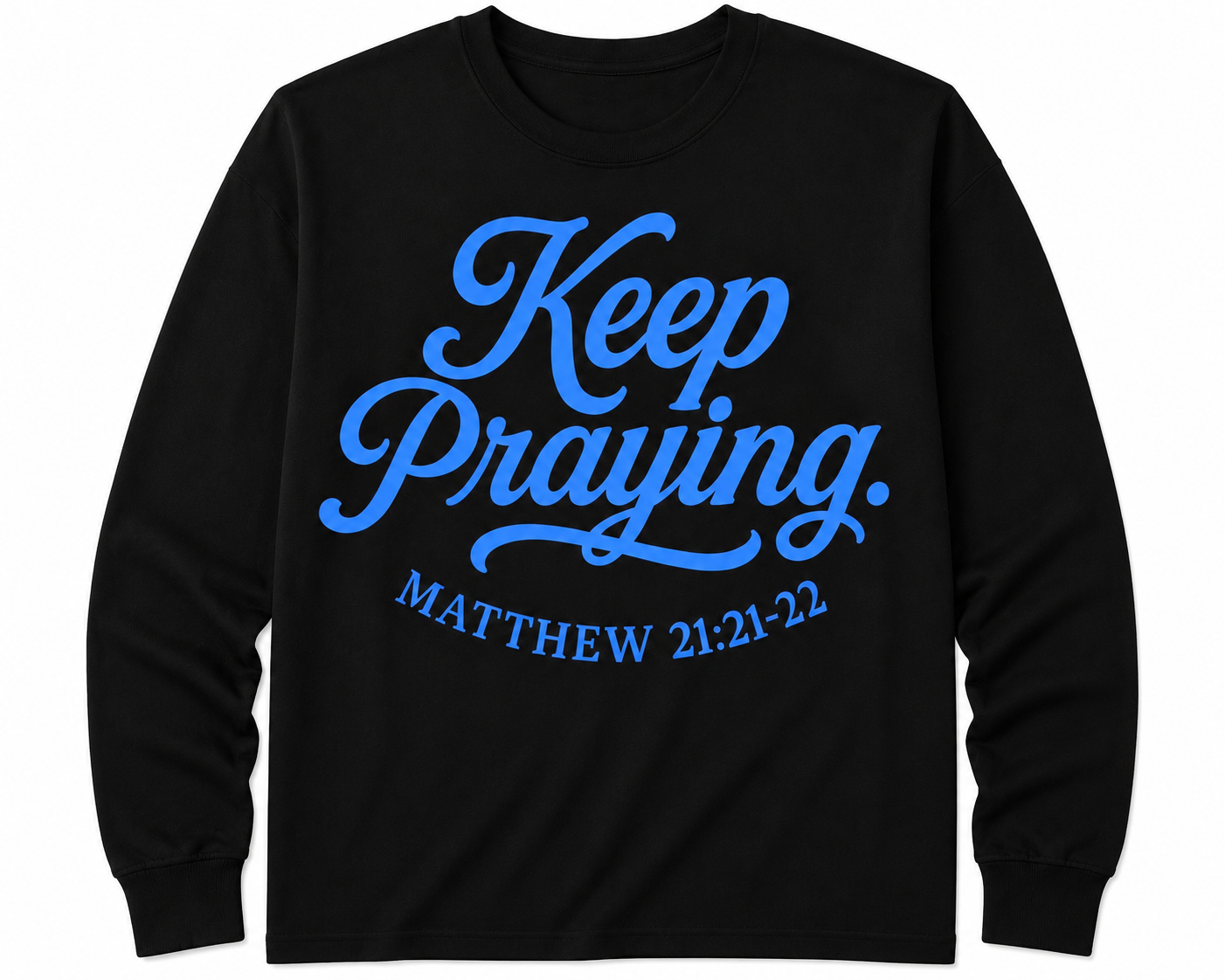 Keep Praying — Black